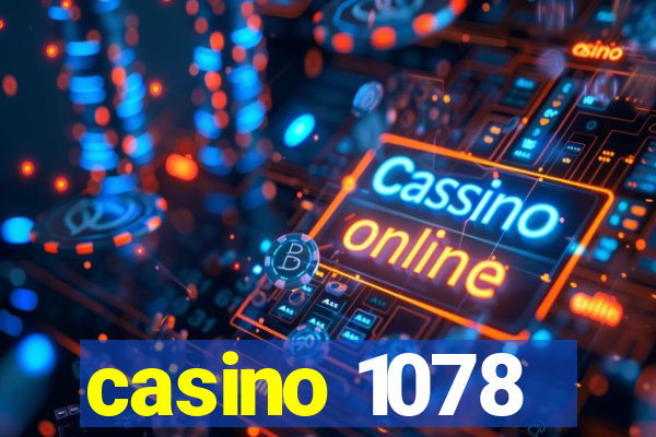 casino 1078